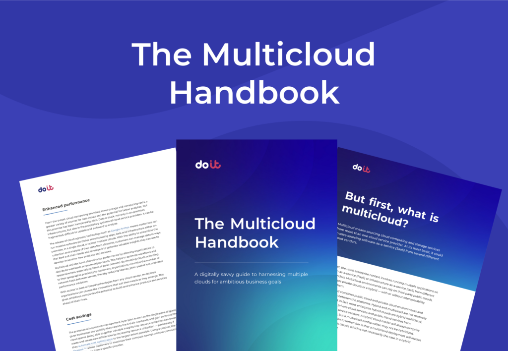 The Multicloud Handbook - A digitally savvy guide to harnessing multiple clouds for ambitious business goals
