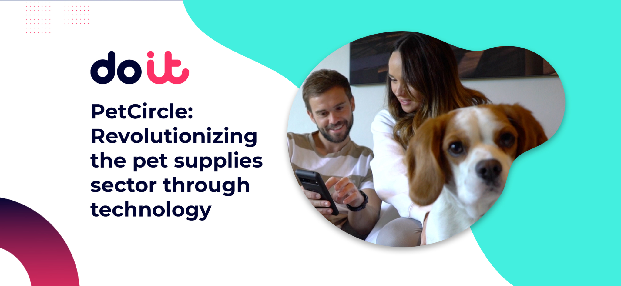 Pet Circle Revolutionizing the pet supplies sector through technology